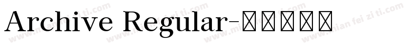 Archive Regular字体转换